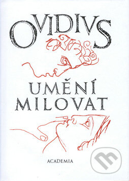 Umění milovat - Publius Naso Ovidius, Květoslav Hísek (Ilustrátor), Academia, 2002