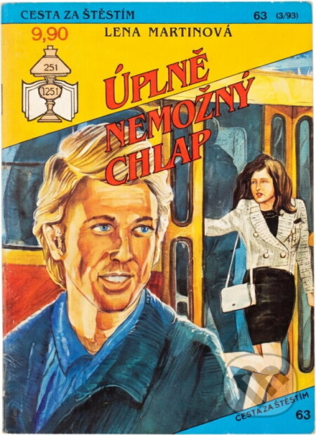 Kniha: Úplně nemožný chlap (Lena Martinová). Ivo Železný, 1993