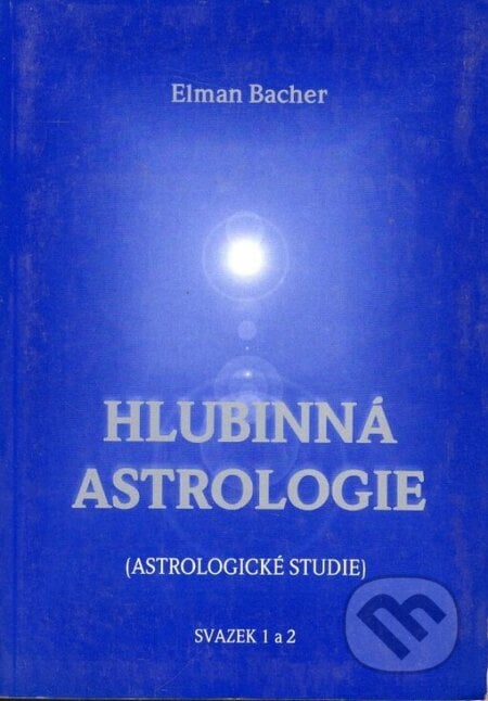 Hlubinná astrologie 1a 2 - Elman Bacher, Sursum, 2000
