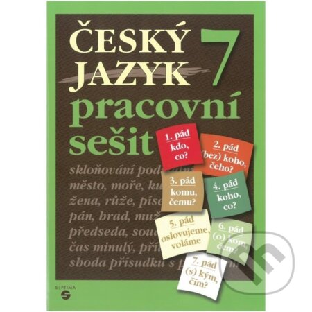 Český jazyk 7 - pracovní sešit - kolektiv autorů, Septima, 2024