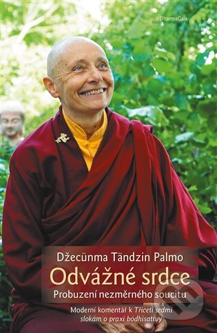 Odvážné srdce. Probuzení nezměrného soucitu - Tändzin Palmo - kniha z kategorie Buddhismus
