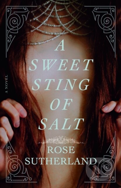 A Sweet Sting of Salt - Rose Sutherland, Dell, 2024