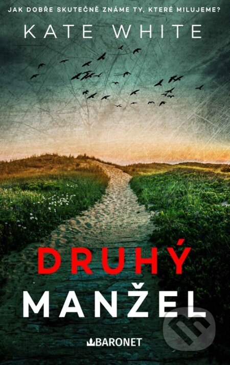 Druhý manžel - Kate White