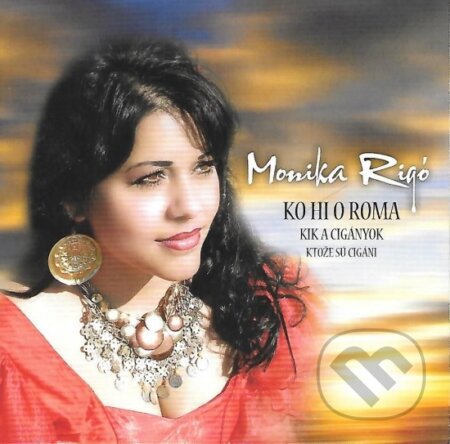 Ľudové cigánske piesne (CD) - Monika Rigó, Musica, 2017