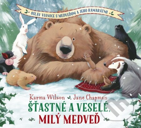 Šťastné a veselé, milý medveď (Osláv Vianoce s medveďom a jeho kamarátmi) - kniha z kategorie Pro děti