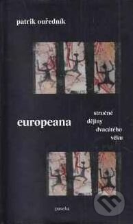 Europeana - Patrik Ouředník, Paseka, 2001
