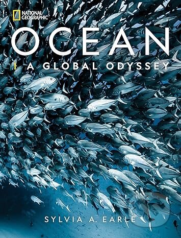 National Geographic Ocean - Sylvia A. Earle, National Geographic Society, 2021
