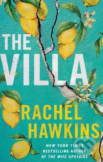 The Villa - Rachel Hawkins, Headline Book, 2023