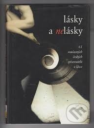 Lásky a nelásky, First Class Publishing, 1998