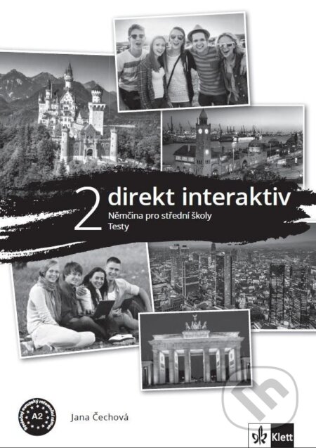 Direkt interaktiv 2 (A2) – kniha testů - Jana Čechová, Klett, 2024