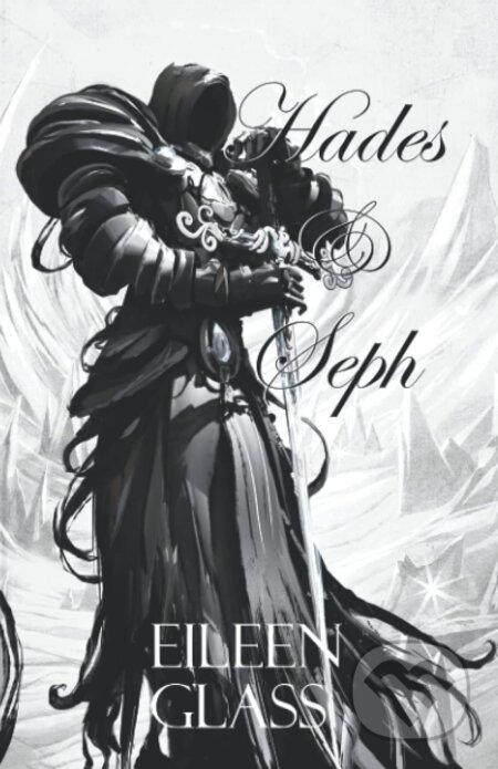 Hades & Seph - Eileen Glass, Independently Published, 2019