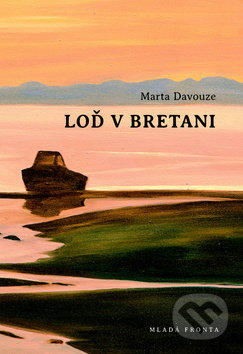 Loď v Bretani - Marta Davouze, Mladá fronta, 2016