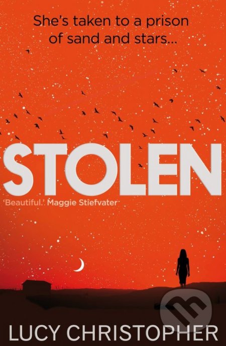 Stolen - Lucy Christopher, 2013