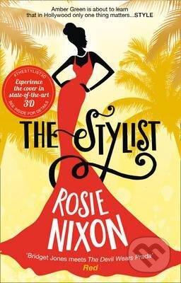 The Stylist - Rosie Nixon - kniha z kategorie Beletrie