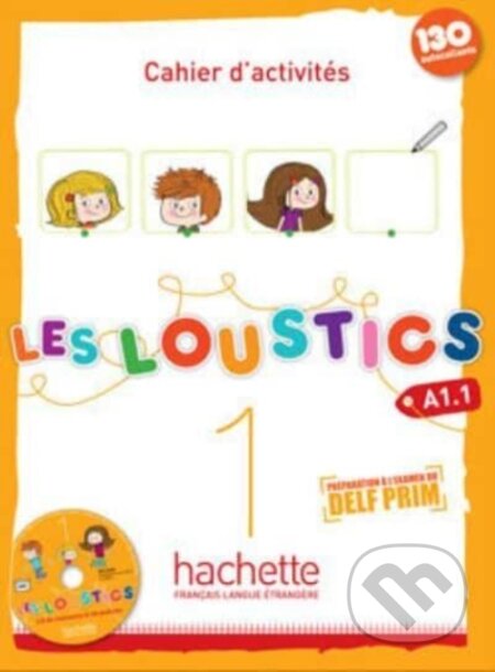 Les Loustics 1: Cahier d&#039;exercises - Hugues Denisot, Marianne Capouet, Hachette Francais Langue Étrangere, 2013