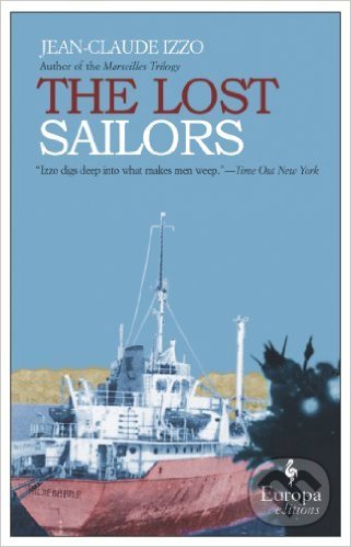 The Lost Sailors - Jean-Claude Izzo, Europa Corp., 2007