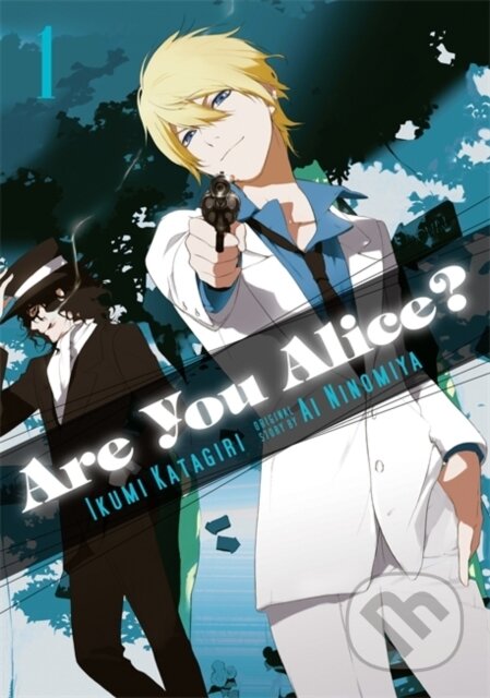 Are You Alice? 1 - Ikumi Katagiri, Ai Ninomiya (ilustrátor)