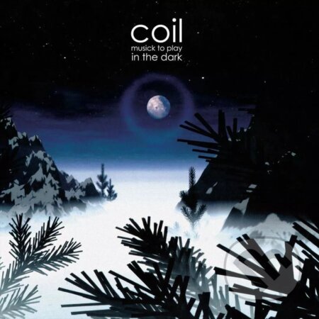Coil: Musick To Play In The Dark (Purple / Cloudy) LP - Coil, Hudobné albumy, 2024