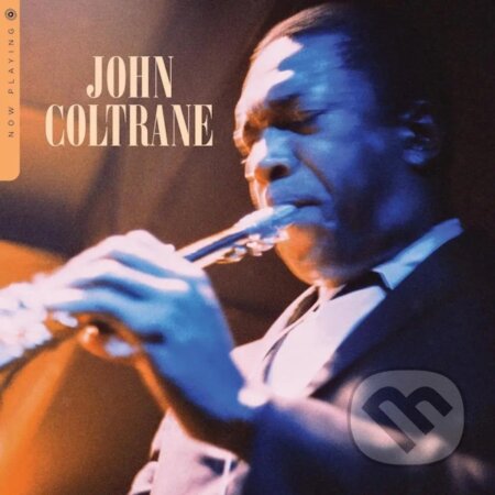 John Coltrane: Now Playing (Blue) LP - John Coltrane