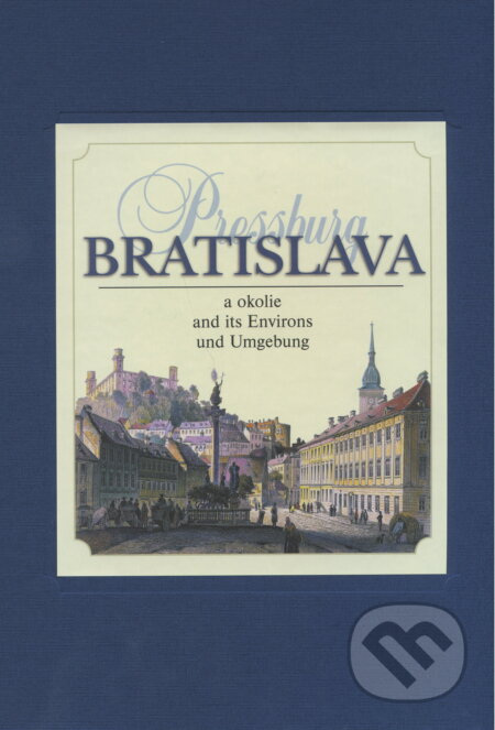 Bratislava a okolie - kolektiv autorov, Ladon, 2009