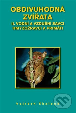 Obdivuhodná zvířata II. - Vojtěch Škaloud, Nakladatelství Škaloud Vojtěch, 2024