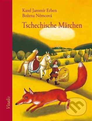Tschechische Märchen - Karel Jaromír Erben, Božena Němcová, Lucie Müllerová (Ilustrátor), Vitalis, 2024
