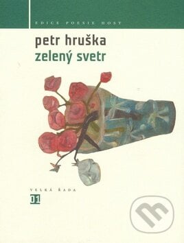 Zelený svetr - Petr Hruška, Host, 2005