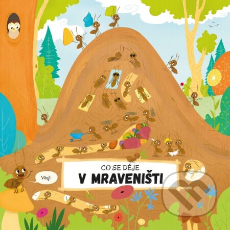 Co se děje v mraveništi - Petra Bartíková, Magdalena Takáčová (ilustrátor) - kniha z kategorie Pro děti