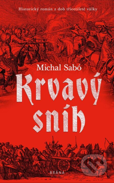 Krvavý sníh - Michal Sabó, Brána, 2024