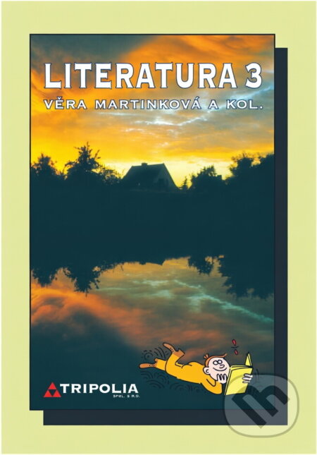 Kniha: Literatura 3 (Věra Martinková). Tripolia, 2002