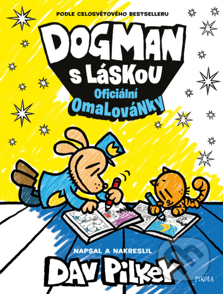 Dogman s láskou: Omalovánky - Dav Pilkey - kniha z kategorie Omalovánky