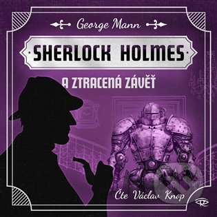 Sherlock Holmes a Ztracená závěť - George Mann, Kanopa, 2024