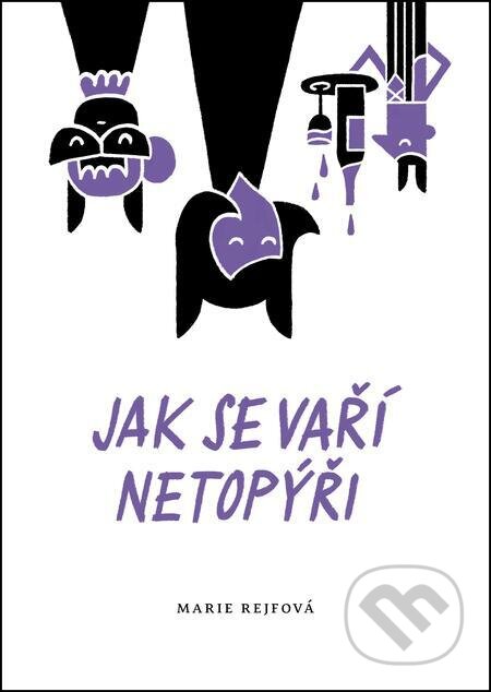 E-kniha Jak se vaří netopýři - Marie Rejfová, Daniel Špaček (ilustrácie)