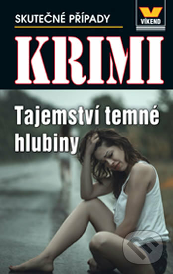 Tajemství temné hlubiny - Krimi 5/16 - Kolektiv autorů, Víkend, 2016