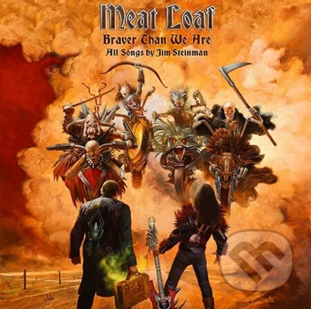 Meat Loaf: Braver than we are - Meat Loaf, Universal Music, 2016
