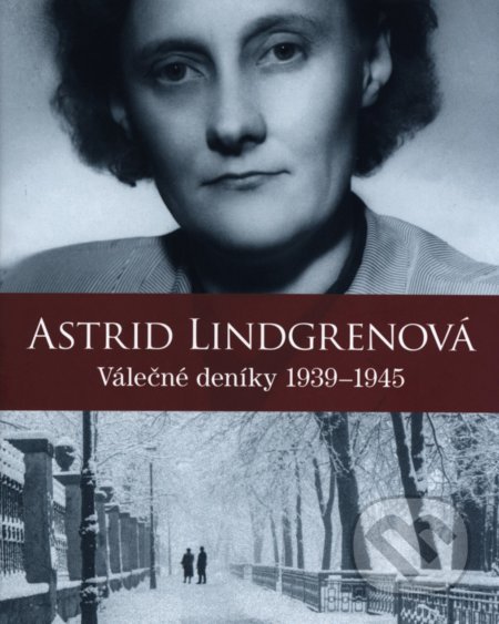 Astrid Lindgrenová - Astrid Lindgren, Kerstin Ekman, Karin Nyman, Slovart CZ, 2017