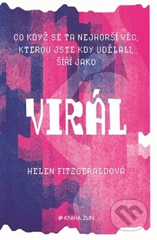 Virál - Helen FitzGerald, Kniha Zlín, 2016