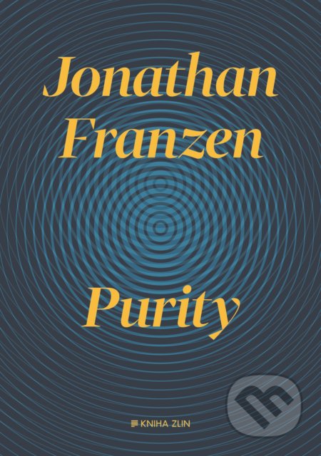 Purity - Jonathan Franzen, Kniha Zlín, 2017