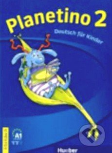 Planetino 2: Arbeitsbuch - Gabriele Kopp a kol., Max Hueber Verlag, 2010