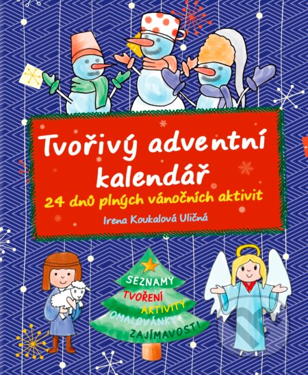 Tvořivý adventní kalendář (24 dnů plných vánočních aktivit) - kniha z kategorie Omalovánky