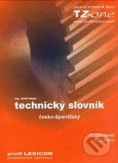 Technický slovník česko-španělský - Josef Heger, TZ-one, 2007