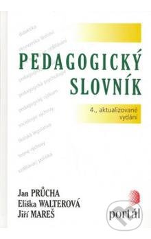 Pedagogický slovník - Jan Průcha, Portál, 2003