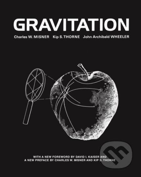 Gravitation - Charles W. Misner, Kip S. Thorne, John Archibald Wheeler, 2017