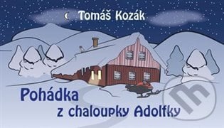 Pohádka z chaloupky Adolfky - Tomáš Kozák, Plot, 2024