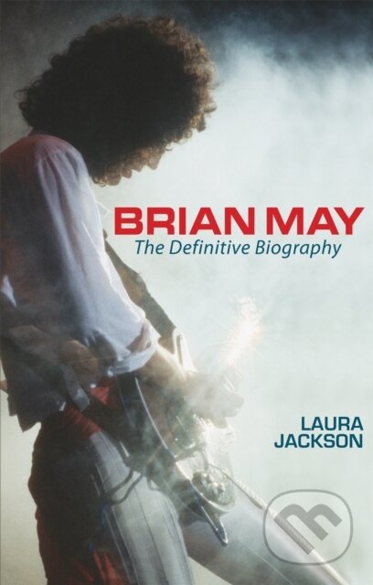 Brian May (The Definitive Biography) - Laura Jackson - kniha z kategorie Životopisy