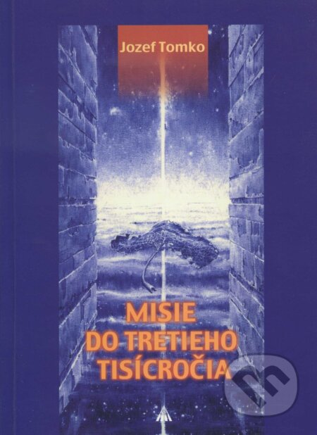 Misie do tretieho tisícročia - Jozef Tomko, Lúč, 2000