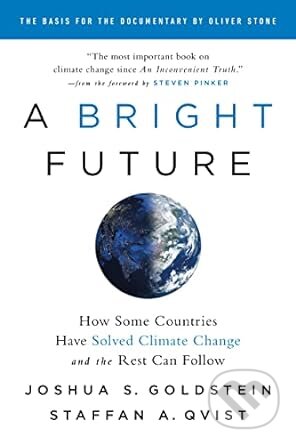 Bright Future - Joshua S. Goldstein, Publicaffairs, 2020