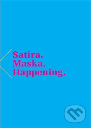 Satira. Maska. Happening., MAKEdetail, 2014