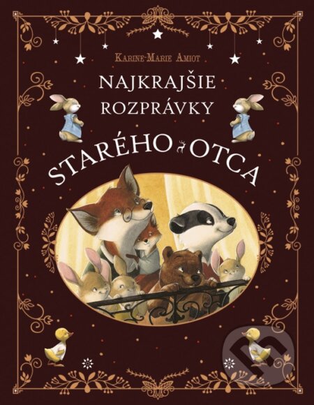 Najkrajšie rozprávky starého otca - Julie Mellan (ilustrátor), Karine-Marie Amiot, 2024