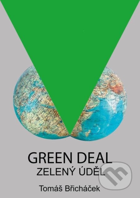 Green Deal – Zelený úděl - Tomáš Břicháček, Institut Václava Klause, 2024
